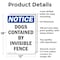 Signmission Dogs Contained By Invisible Fence, 12 in W x Rectangle, Aluminum OS-2PACK-NS-A-1218-V-11439 - alternate 6